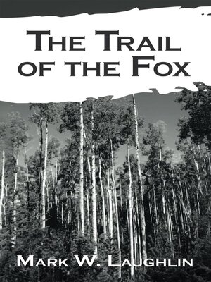 cover image of The Trail of the Fox